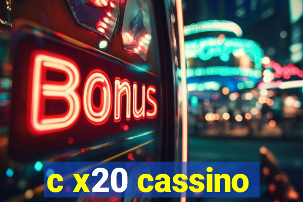 c x20 cassino