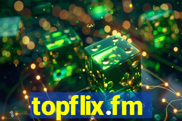 topflix.fm