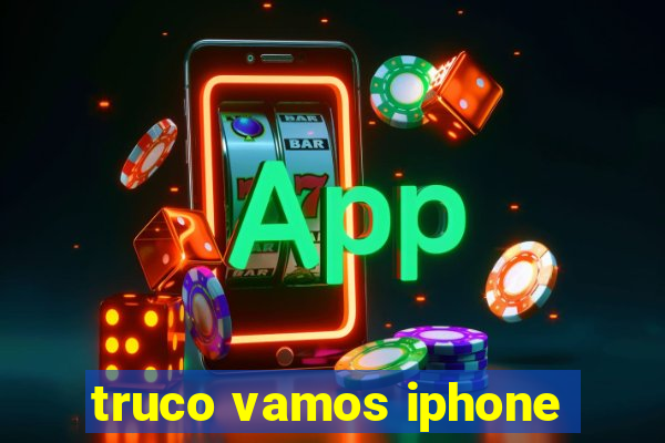 truco vamos iphone