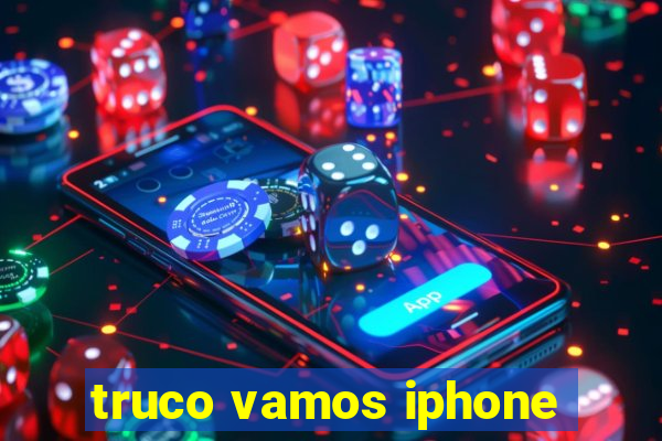 truco vamos iphone