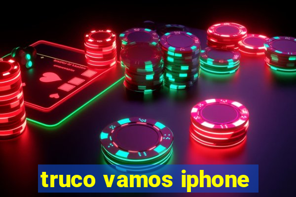 truco vamos iphone