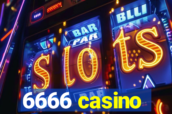6666 casino