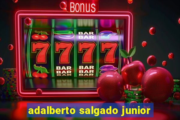 adalberto salgado junior