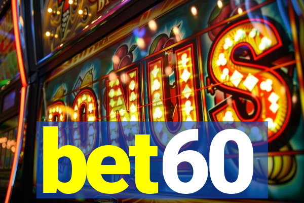 bet60