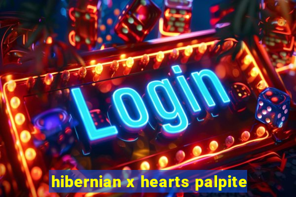 hibernian x hearts palpite