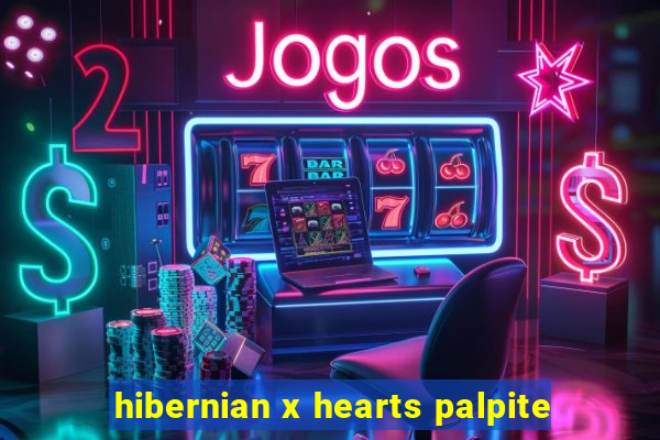 hibernian x hearts palpite