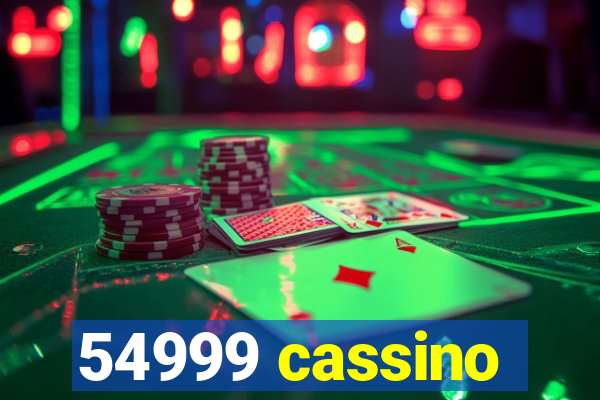 54999 cassino