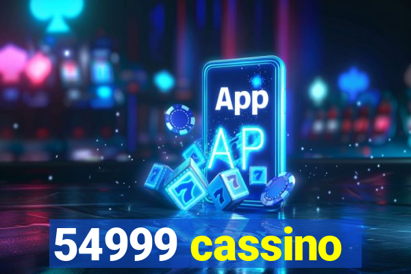 54999 cassino