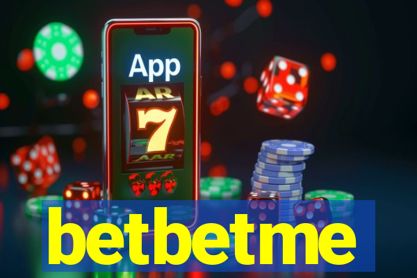 betbetme