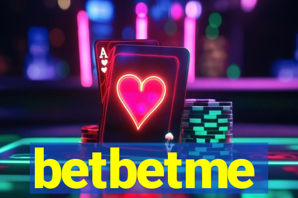 betbetme