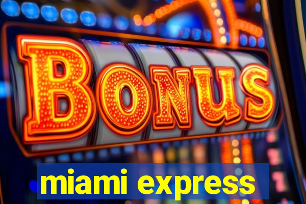 miami express