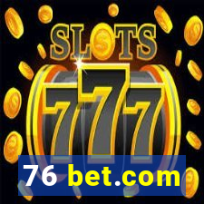76 bet.com