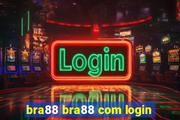 bra88 bra88 com login
