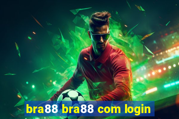 bra88 bra88 com login