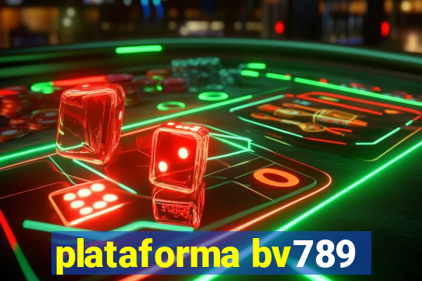 plataforma bv789