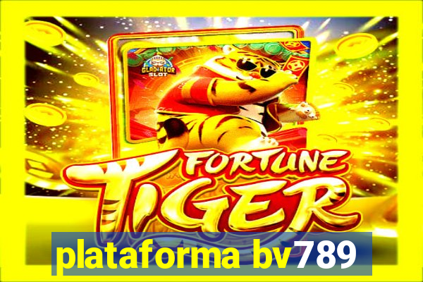 plataforma bv789