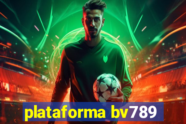 plataforma bv789