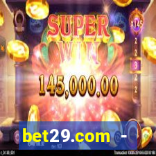 bet29.com - caça-níqueis online cassino