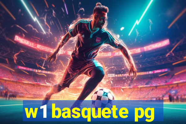 w1 basquete pg