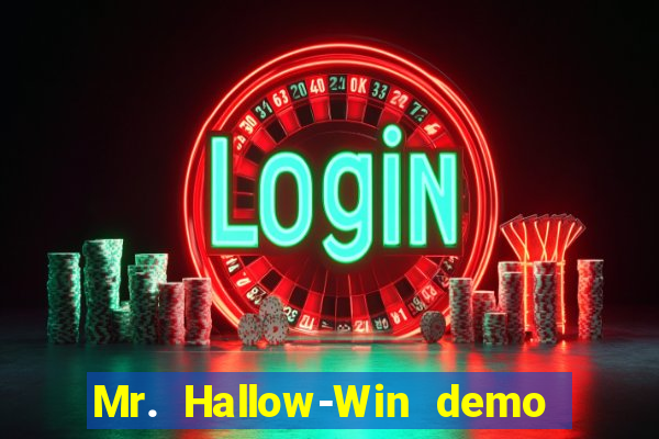 Mr. Hallow-Win demo mr halloween