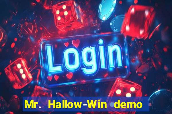 Mr. Hallow-Win demo mr halloween