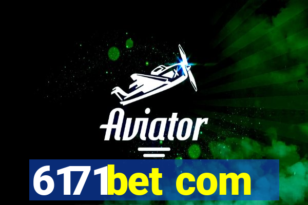 6171bet com