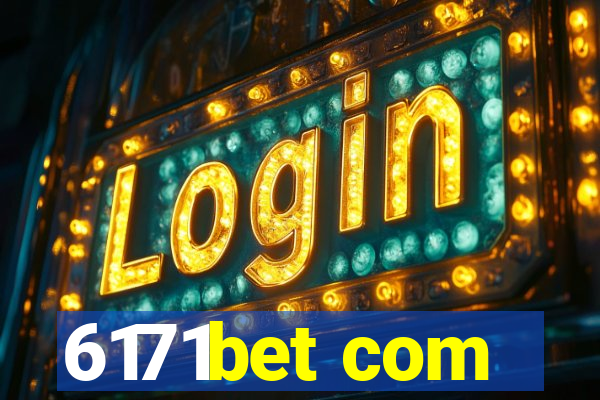 6171bet com