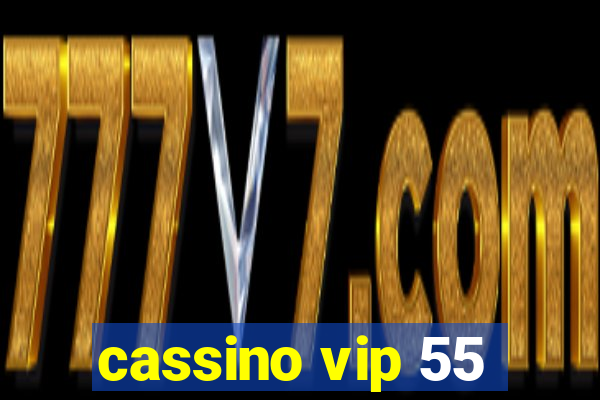 cassino vip 55