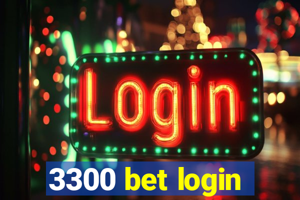 3300 bet login