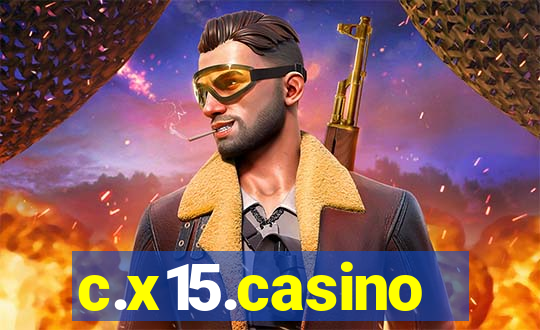 c.x15.casino