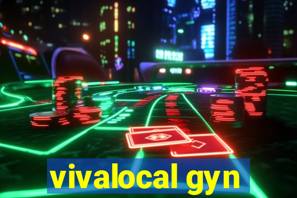 vivalocal gyn