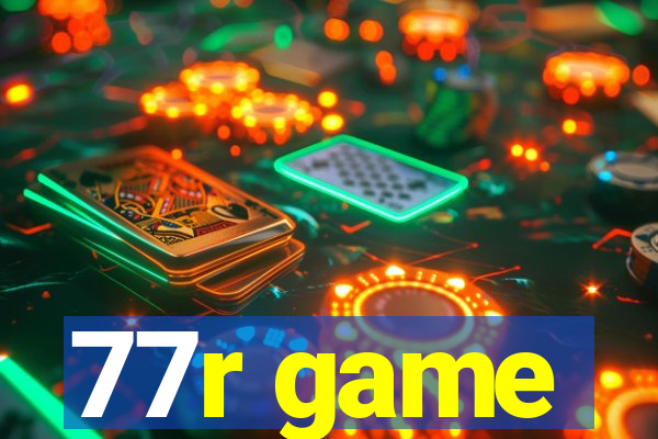 77r game