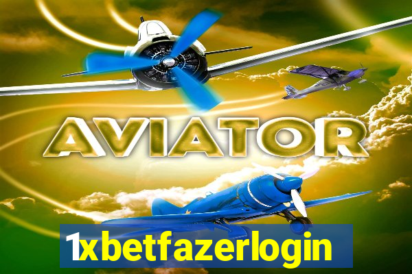 1xbetfazerlogin