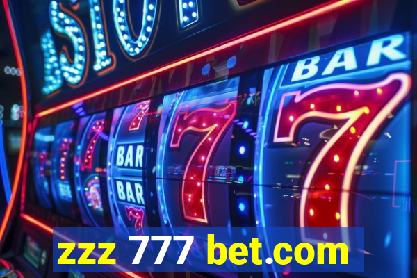 zzz 777 bet.com