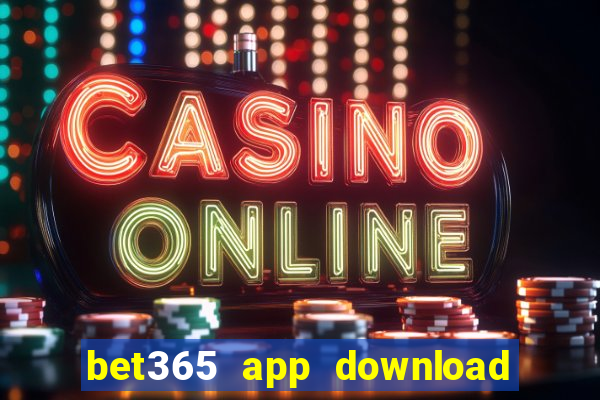 bet365 app download play store