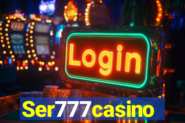 Ser777casino