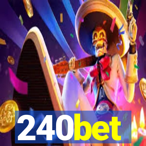 240bet