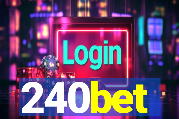240bet