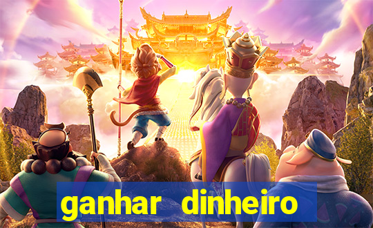 ganhar dinheiro online jogando
