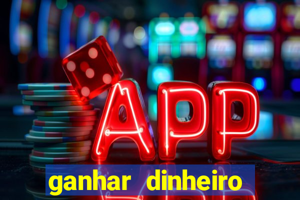 ganhar dinheiro online jogando