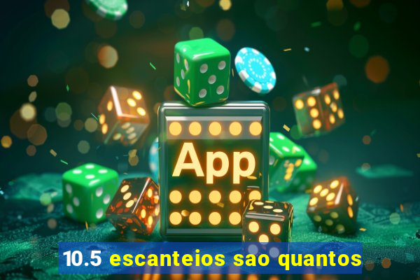 10.5 escanteios sao quantos