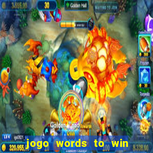 jogo words to win paga mesmo
