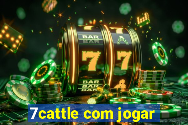 7cattle com jogar