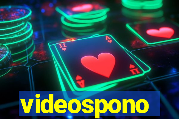 videospono
