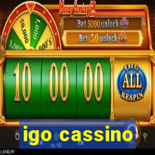 igo cassino