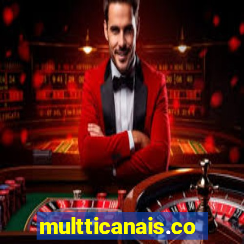 multticanais.com