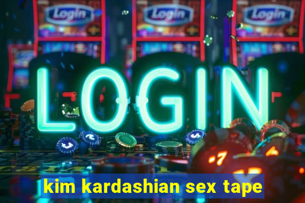 kim kardashian sex tape