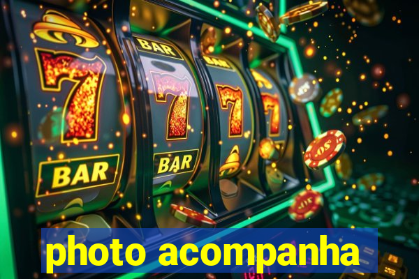 photo acompanha