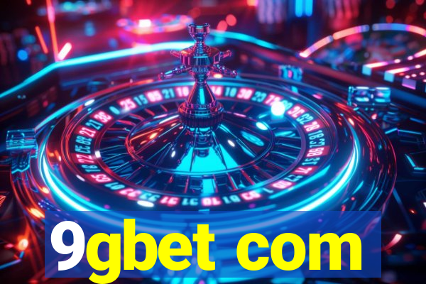 9gbet com
