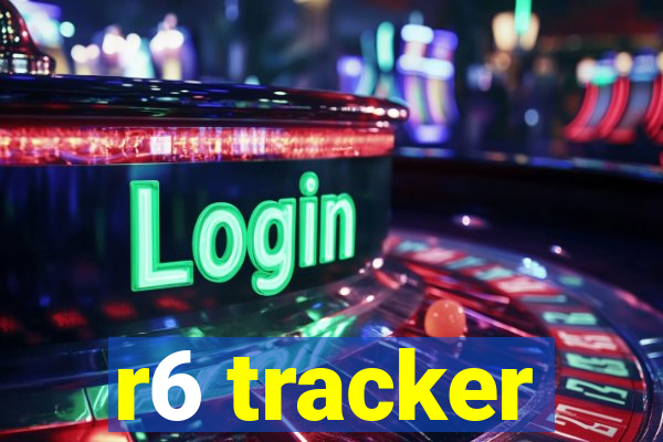 r6 tracker